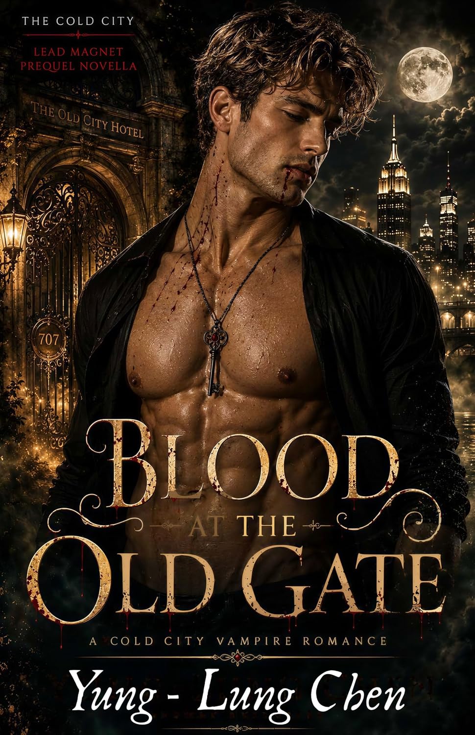 Blood at the Old Gate: A Hidden New York Paranormal Romance by Yung-Lung Chen